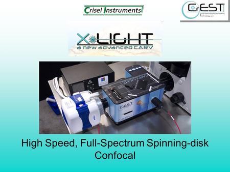 High Speed, Full-Spectrum Spinning-disk Confocal.