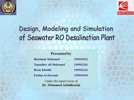 Design, Modeling and Simulation of Seawater RO Desalination Plant