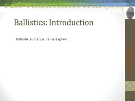 Ballistics: Introduction