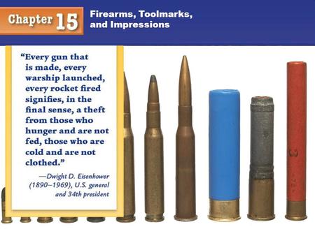 Firearms, Toolmarks, and Impressions