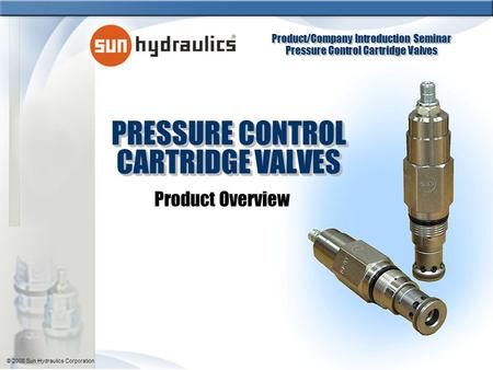 PRESSURE CONTROL CARTRIDGE VALVES