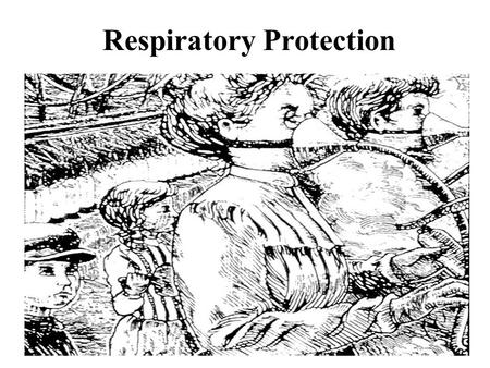 Respiratory Protection