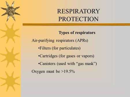 RESPIRATORY PROTECTION