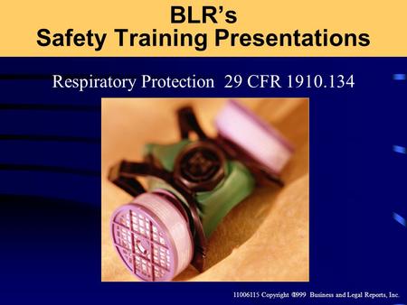 BLR’s Safety Training Presentations