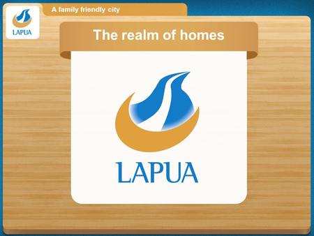 A family friendly city The realm of homes. Five hundred years of history Church parish founded 1581 County 1865 Town status 1964 City from 1977 Milestones.