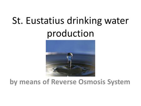 St. Eustatius drinking water production