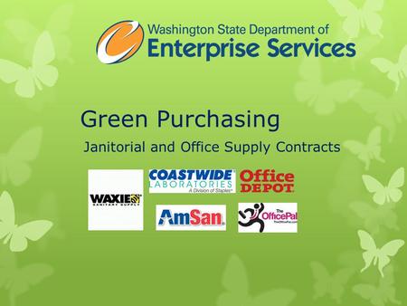 Green Purchasing Janitorial and Office Supply Contracts.