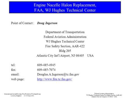 Engine Nacelle Halon Replacement, FAA, WJ Hughes Technical Center