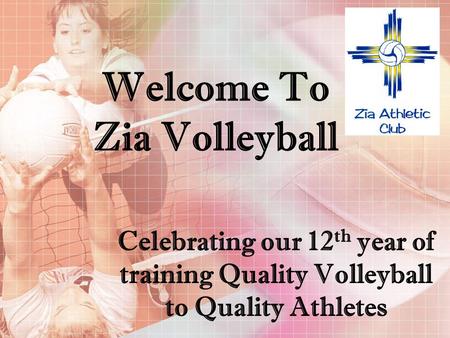 Welcome To Zia Volleyball