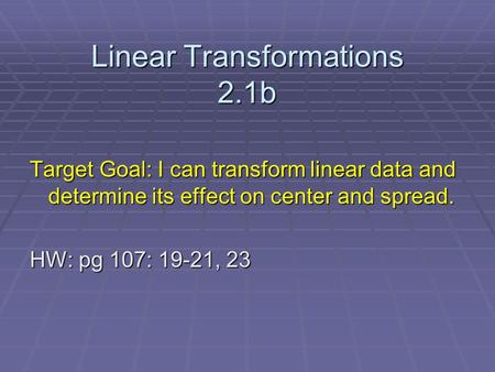 Linear Transformations 2.1b