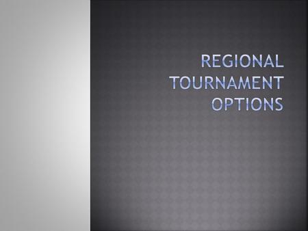 Group A : #1 GLD, #2 Central, #3 West Group B: #1 West, #2 GLD, #3 East Group C: #1 East, #2 West, #3 Central Group D: #1 Central, #2 East, #3 GLD (Tournament.