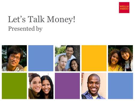 Lets Talk Money! Presented by. Did you know? College students make up 10% to 15% of those seeking money-management help. Source: U.S. Department of Treasury.