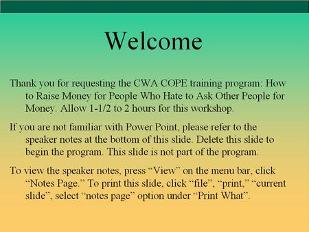 How to Ask for Money: A Training Course For People Who Hate To Ask Other People for Money CWA-COPE.