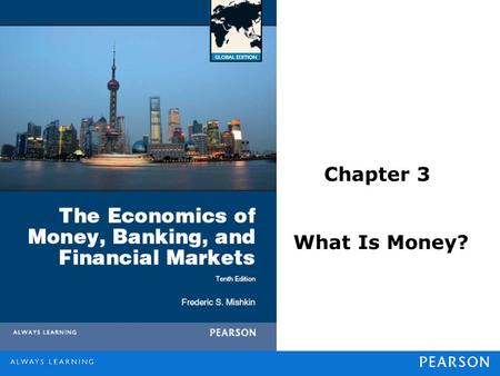 Chapter 3 What Is Money?.