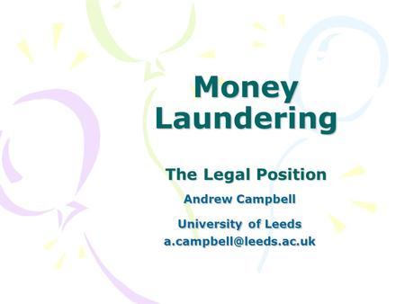 Money Laundering The Legal Position