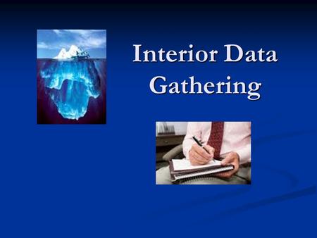 Interior Data Gathering. Money History Interview (C) 2003 - 2012 First Financial Systems, Inc. 5.