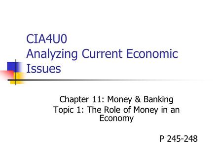 CIA4U0 Analyzing Current Economic Issues