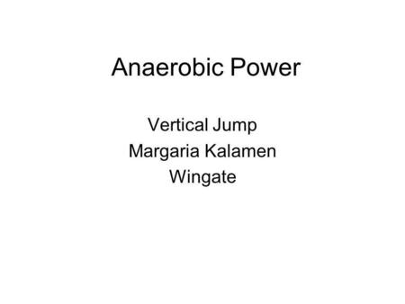 Vertical Jump Margaria Kalamen Wingate