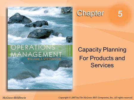 Capacity Planning For Products and Services