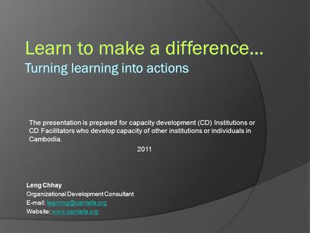 Learn to make a difference... Turning learning into actions