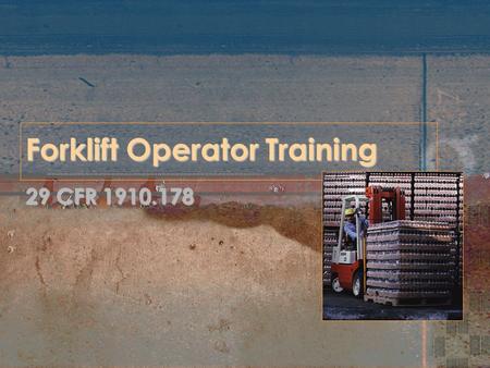 Forklift Operator Training