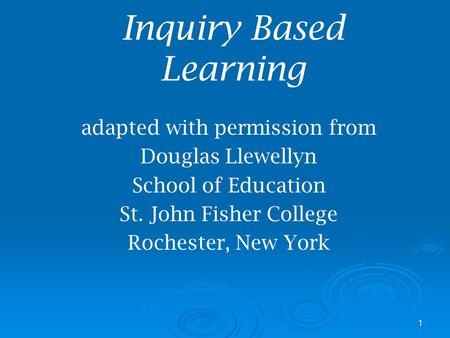 Inquiry Based Learning