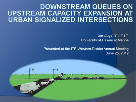 Xin (Alyx) Yu, E.I.T. University of Hawaii at Manoa