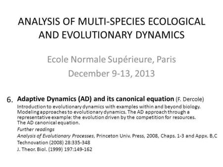 ANALYSIS OF MULTI-SPECIES ECOLOGICAL AND EVOLUTIONARY DYNAMICS