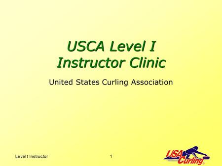 USCA Level I Instructor Clinic