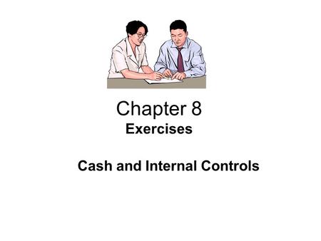 Cash and Internal Controls