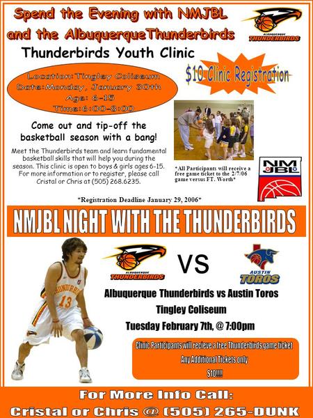 Thunderbirds Youth Clinic Come out and tip-off the basketball season with a bang! Meet the Thunderbirds team and learn fundamental basketball skills that.