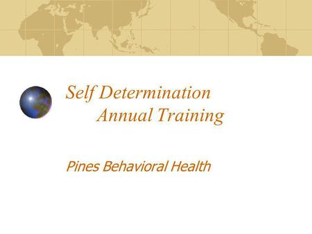 Self Determination Annual Training