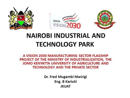 NAIROBI INDUSTRIAL AND TECHNOLOGY PARK