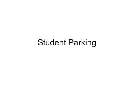 Student Parking. Student Parking Overview Students can park in the open parking lot at L&CC (see slide) You can park in the former F Tag lots at Eisenhower.