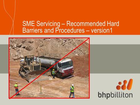 SME Servicing – Recommended Hard Barriers and Procedures – version1.