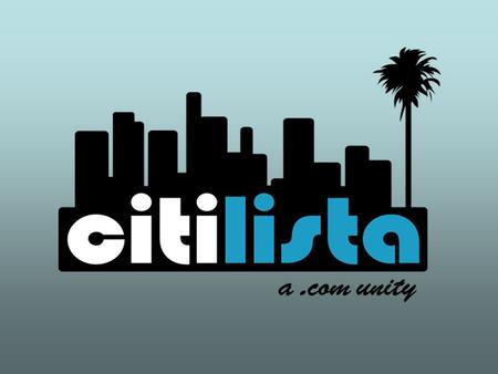 Citilista: social networkStrengthens communities with a social network linking neighbors, merchants, causes and events in hyperlocal site.