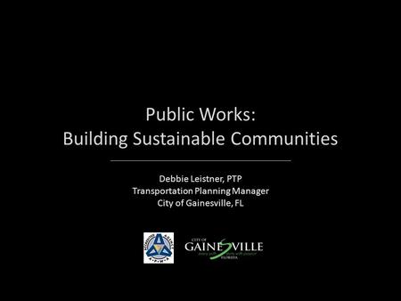 Public Works: Building Sustainable Communities