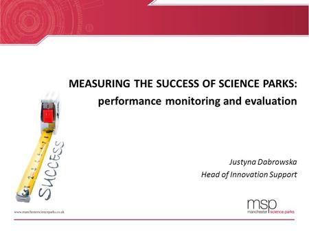 MEASURING THE SUCCESS OF SCIENCE PARKS: