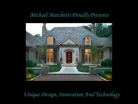 Michael Marchetti Proudly Presents