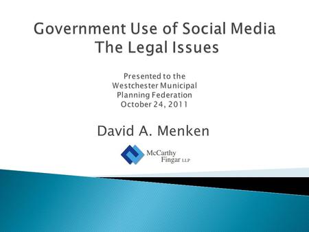 David A. Menken. Free Speech and First Amendment Issues Compliance with Legal Requirements.