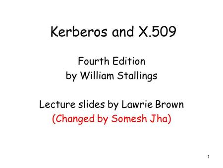 Kerberos and X.509 Fourth Edition by William Stallings