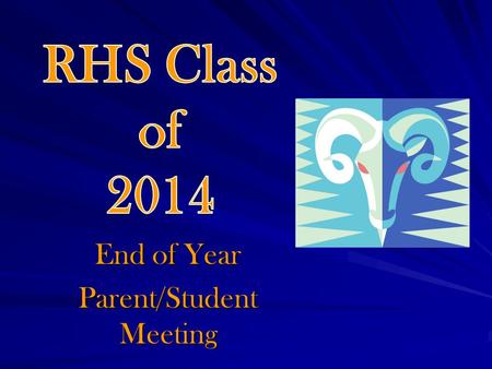 End of Year Parent/Student Meeting. Always do right. It will gratify some and astonish the rest! ~MarkTwain ~MarkTwain.