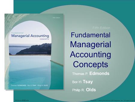 Fundamental Managerial Accounting Concepts