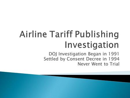 Airline Tariff Publishing Investigation