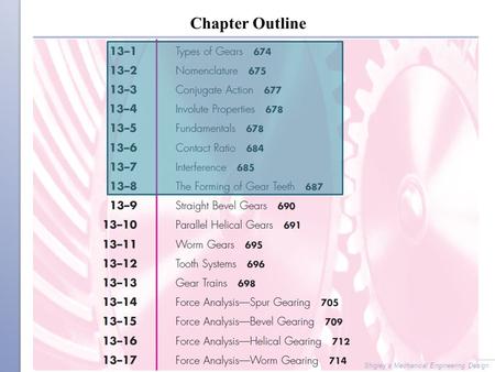 Chapter Outline Shigley’s Mechanical Engineering Design.