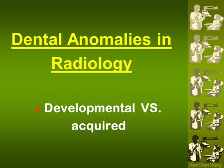 Dental Anomalies in Radiology