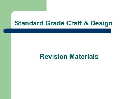 Standard Grade Craft & Design