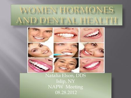 Natalia Elson, DDS Islip, NY NAPW Meeting 08.28.2012.