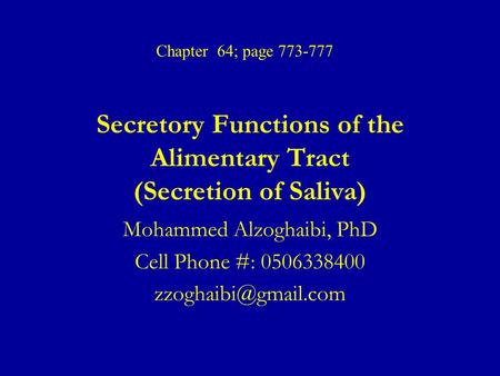 Secretory Functions of the Alimentary Tract (Secretion of Saliva)