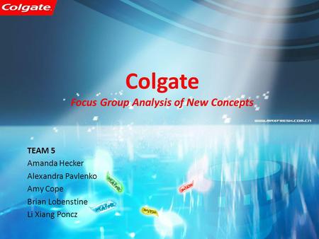 Colgate Focus Group Analysis of New Concepts